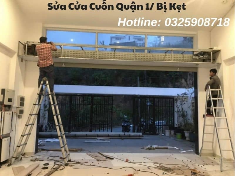 Sửa Cửa Cuốn Quận 1 Thợ Sửa Cửa Cuốn Quận 1