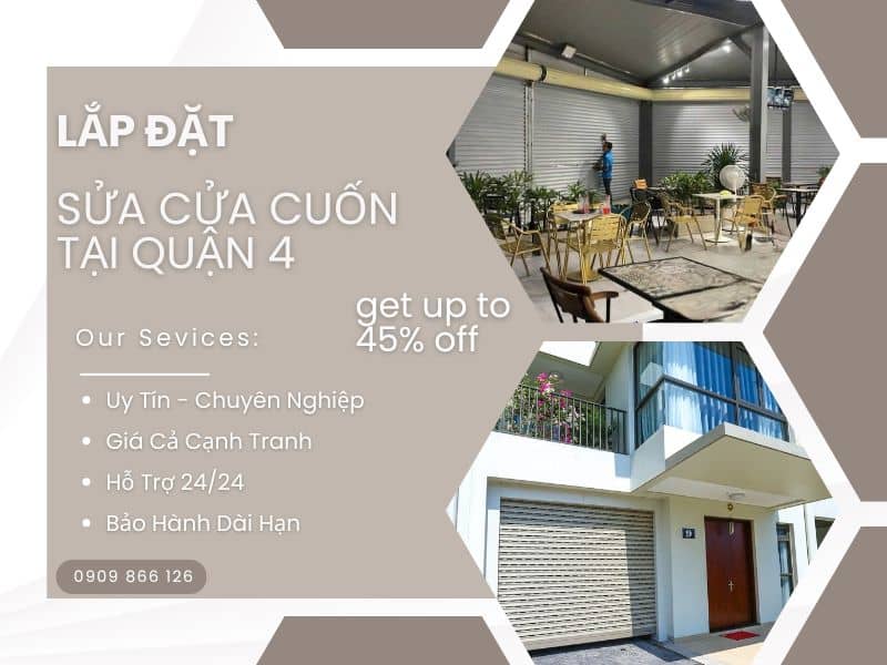 Sửa Cửa Cuốn Quận 4 Uy Tín Chuyên Nghiệp Giá Tốt 24/24