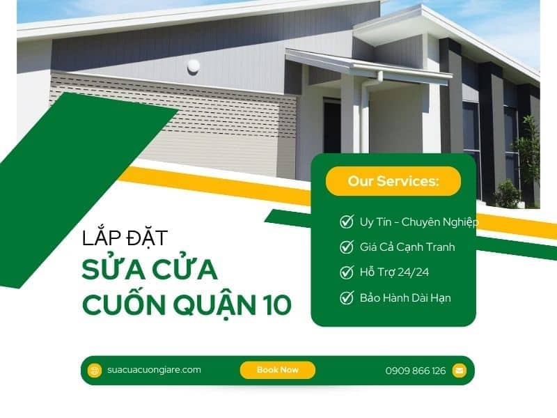 Sửa Cửa Cuốn Quận 10 Có Thợ Ngay 24/24 0909 866 126