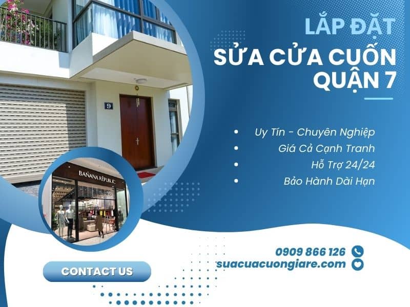 Sửa Cửa Cuốn Quận 7 Nhanh Chóng Giá Rẻ 24/24 0909866126
